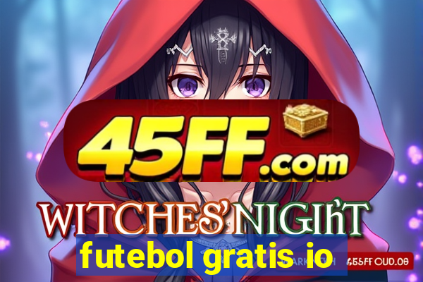 futebol gratis io